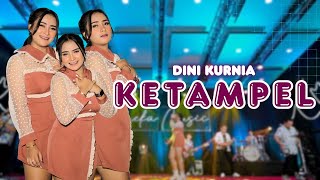 Download lagu Dini Kurnia - KETAMPEL || Kepilis Rasane Ati (ANEKA MUSIC) mp3