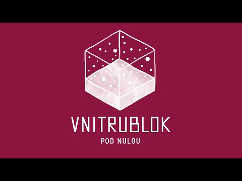 Vnitrublok - VNITRUBLOK - Pod nulou (OFICIÁLNÍ VIDEO)