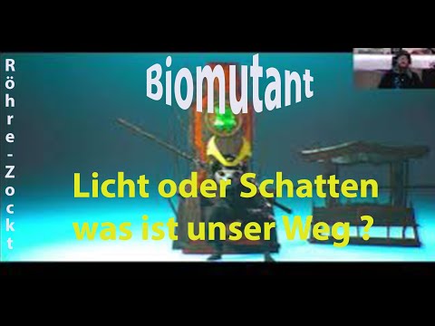 Biomutant Licht 😇 oder Schatten 👹in welche Richtung geht es für uns