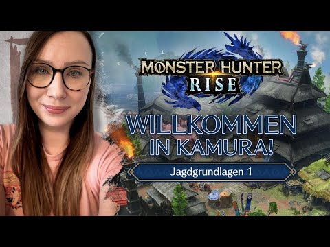 Monster Hunter Rise: Willkommen in Kamura! Jagdgrundlagen Part 1