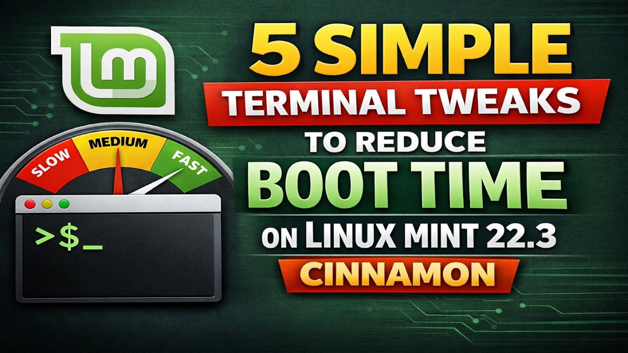 5 Simple Terminal Tweaks to Reduce Boot Time on Linux Mint 22.3 Cinnamon