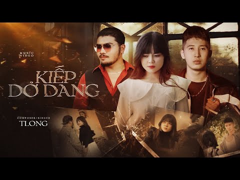 Kiếp dở dang - TLong