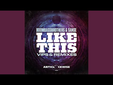 Like This (Sanse Remix)