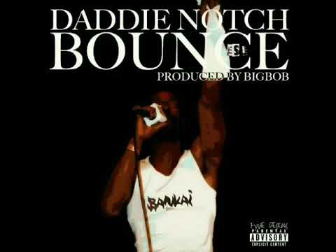 #nowplaying " Bounce " by Daddie Notch  ( prod by Bigbob)  2018 Release.