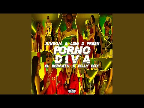 Porno Diva (feat. El Bersath & Billy Boy)