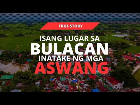 Isang Lugar sa Bulacan, Inatake ng Aswang l True Story