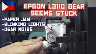 EPSON L3110 STUCK GEAR CAUSING PAPER JAM