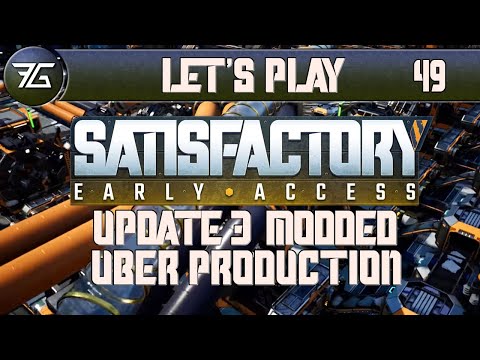 Satisfactory Season 2 - Ep 49 Excessive Oil