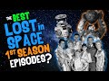 The Best LOST IN SPACE 1st Season Episodes