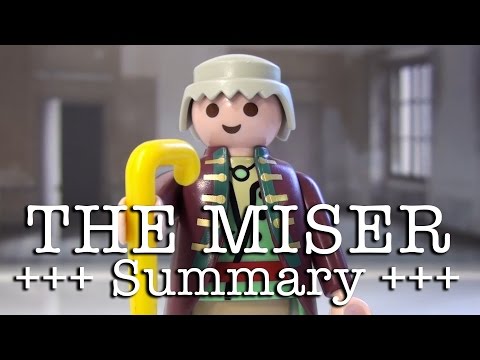 The Miser to go (Molière in 9.5 minutes)