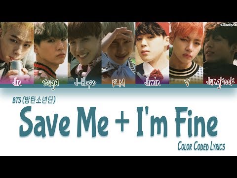 BTS (방탄소년단) - Save Me + I’m Fine (Color Coded Lyrics HAN|ROM|ENG)