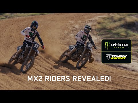 MX2 RIDERS REVEALED! | Monster Energy Triumph Racing