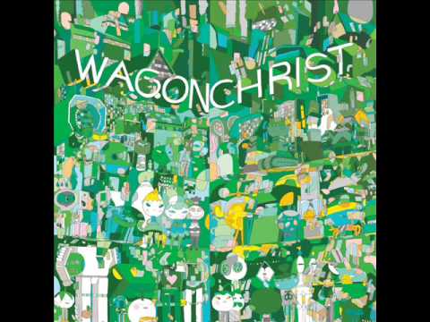 Wagon Christ - Harmoney