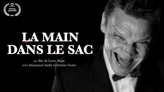 LA MAIN DANS LE SAC - 1 Minute Short Film