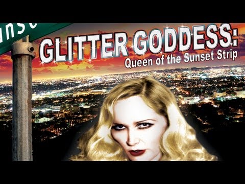 Glitter Goddess: Queen of the Sunset Strip