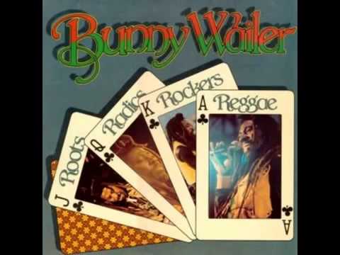 Bunny Wailer -  Roots Radics Rockers Reggae   (Full Album)