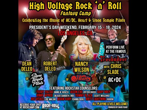 High Voltage Rock 'n' Roll Fantasy Camp Featuring Nancy Wilson, Robert and Dean DeLeo, Chris Slade!