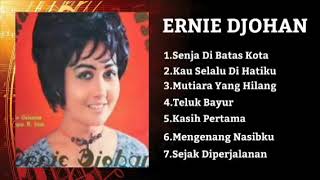 Download lagu ERNIE DJOHAN LAGU LAWAS TERBAIK mp3 Download lagu ERNIE DJOHAN LAGU LAWAS TERBAIK mp3