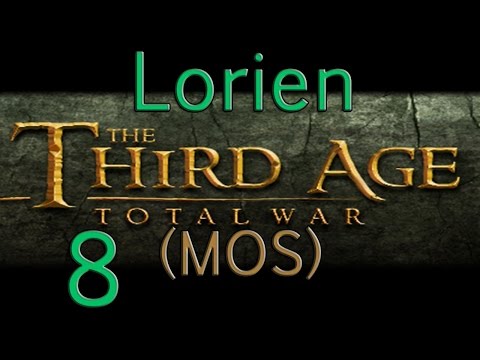 Let's Play TA:TW (MOS) Lorien Ep 8 - The slaughter continues