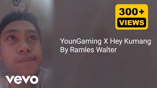 Download lagu YounGaming X Hey Kumang By Ramles Walter mp3