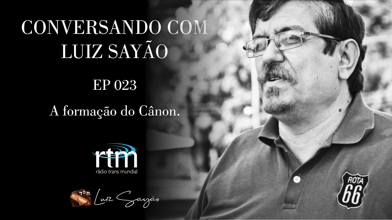 Conversando com Luiz Sayão - EP 023 - A formação do Cânon.