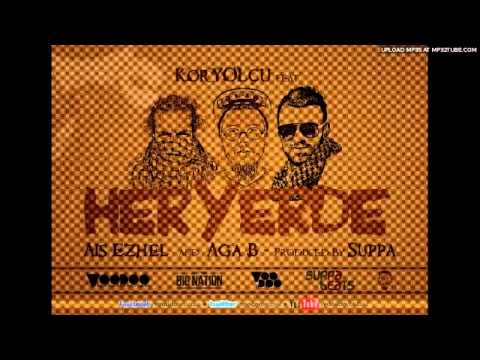KorYolcu feat Ais Ezhel & Aga B Prod by Suppa   Her Yerde   YouTube
