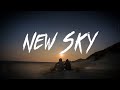 RÜFÜS DU SOL - New Sky (Lyrics)