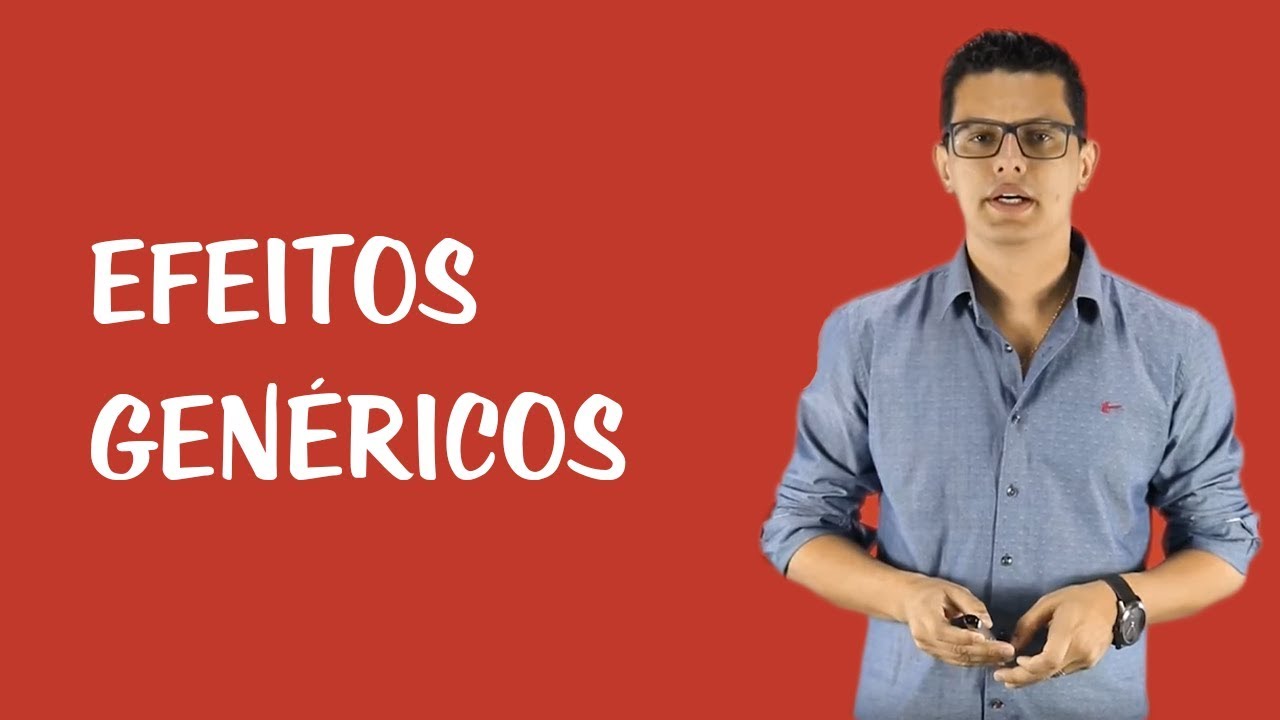 Efeitos da Condenação e Reabilitação - Efeitos da Condenação: Efeitos Genéricos