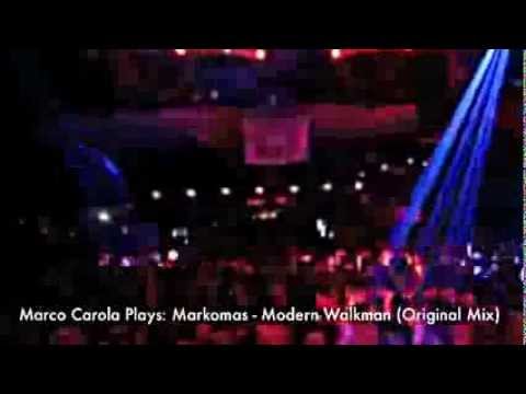 Marco Carola Plays: Markomas - Modern Walkman - (Original Mix)