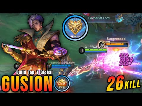 26 Kills!! Legendary Gusion Deadly Midlane MVP 15.0 Points!! - Build Top 1 Global Gusion ~ MLBB