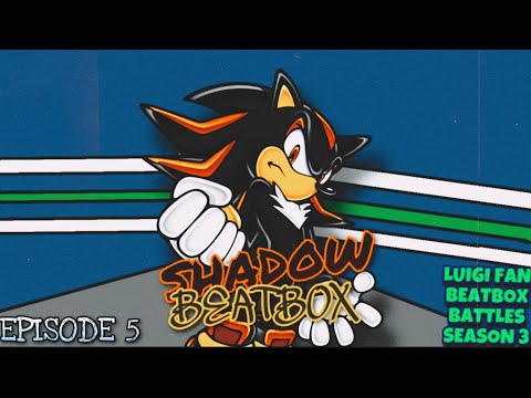 Shadow Beatbox Solo 1 - Luigi Fan Beatbox Battles Season 3