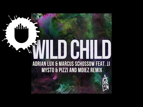 Adrian Lux & Marcus Schössow feat. JJ - Wild Child (Mysto & Pizzi and Moiez Remix) (Cover Art)