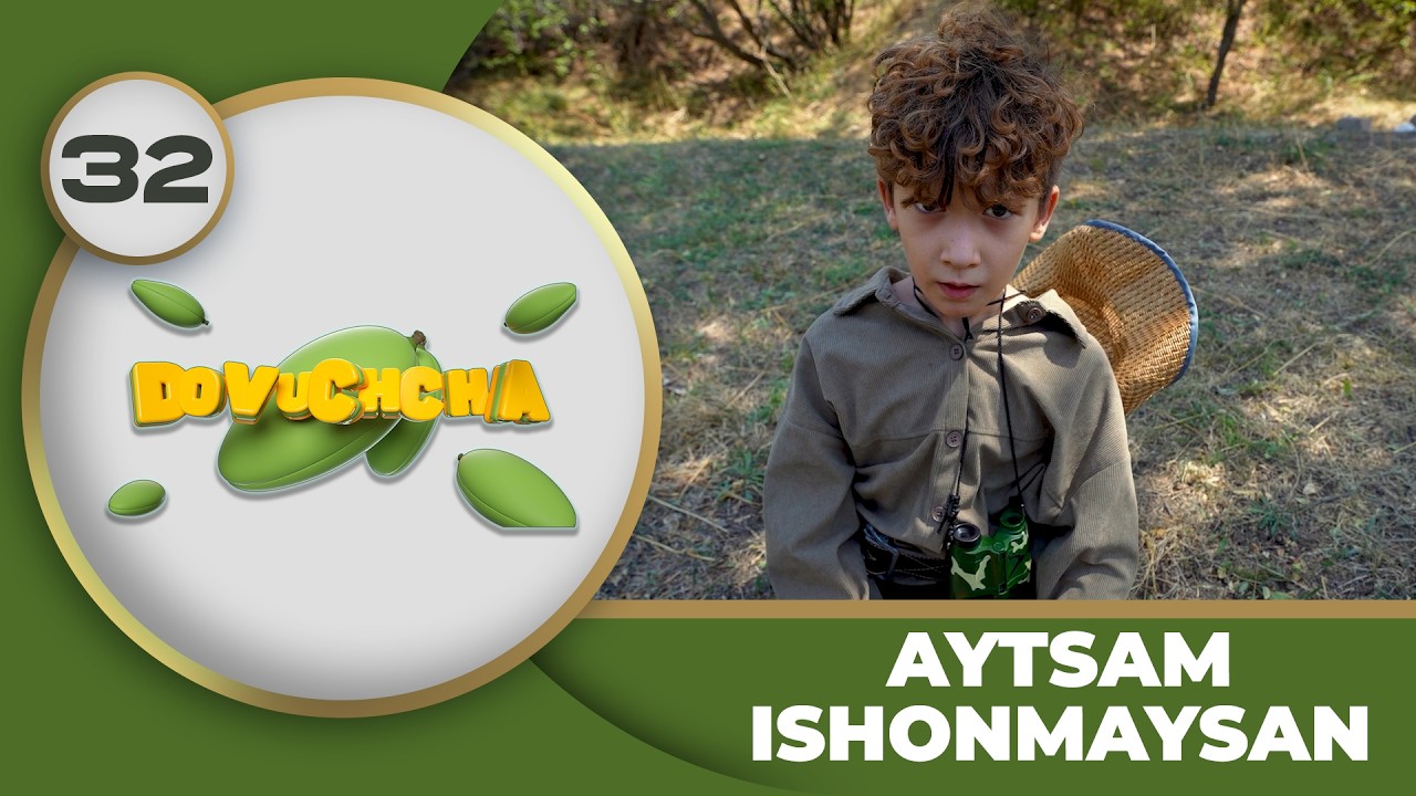 Dovuchchalar 3-mavsum 32-son — AYTSAM ISHONMAYSAN
