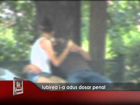 Iubirea i-a adus dosar penal
