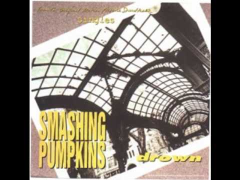 Smashing Pumpkins Drown (full, better quality)