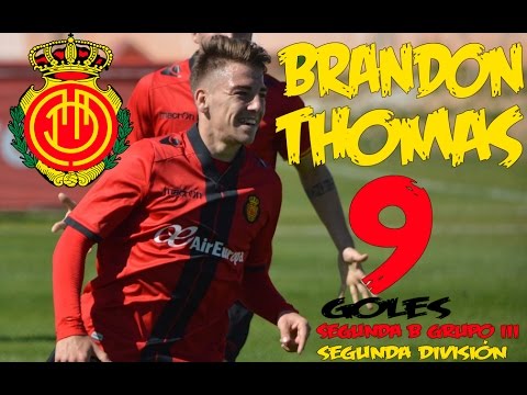 BRANDON THOMAS | Todos los goles | RCD Mallorca B | 2BG3 & Segunda División | Temp. 2014/15