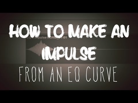 How to Make an Impulse Response from an EQ Curve