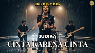 Download lagu CINTA KARENA CINTA – Judika | Rock Cover Powerful | by Yaudah Musik mp3