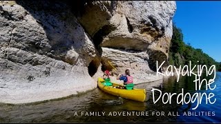 Family Kayaking the Dordogne