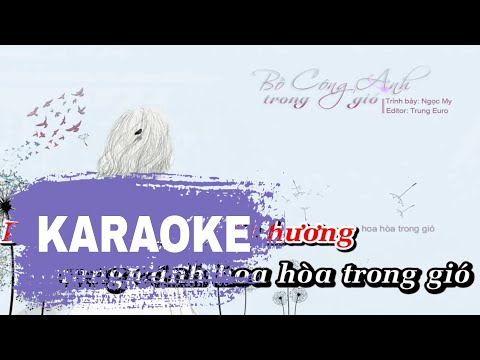 Ngọc My - Bồ Công Anh Trong Gió [Karaoke] | Gia Đình Là Số 1 OST