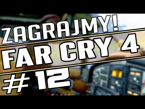 [STARE] #12 Zagrajmy w Far Cry 4 - W pogoni za samolotem