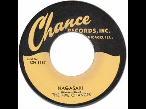 THE FIVE CHANCES - "NAGASAKI" [Chance 1157] 1954