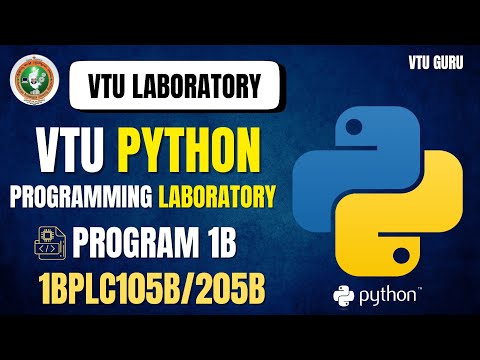 1bplc105b Python Programming Laboratory Program 1b 1bplc205b Python Programming Program 1b Vtu