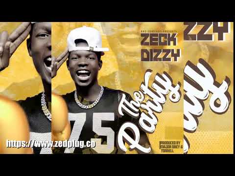 Zeck Dizzy The Party