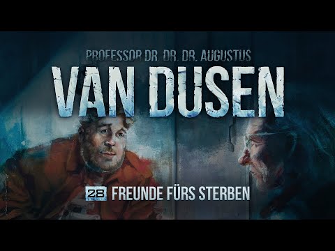 Van Dusen - 28 - Freunde fürs Sterben