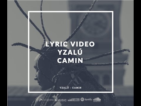 Lyric Vídeo - CAMIN - Yzalú