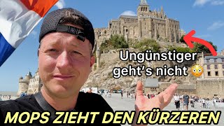 ❌Wir müssen zum Arzt in Mont Saint Michel | Illo muss alleine los 🇫🇷 F