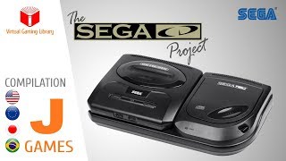 The SEGA CD / Mega CD Project - Compilation J - All Games (US/EU/JP/BR)