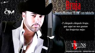 Bruja - Rogelio Martinez 2013