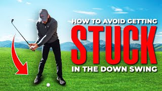 Avoid Getting Stuck in the Golf Downswing: Key Techniques